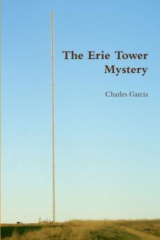 The Erie Tower Mystery