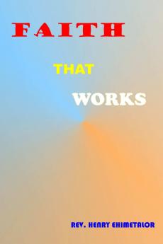 Faith that Works