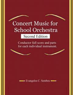 CONCERT MUSIC FOR SCHOOL ORCHESTRA (Second Edition)