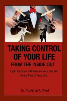 Taking Control of Your Life from the Inside Out (book)