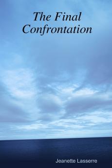 The Final Confrontation