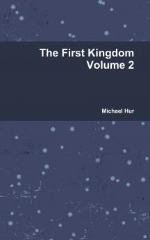 The First Kingdom Volume 2