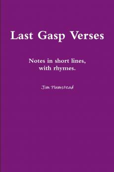 Last Gasp Verses