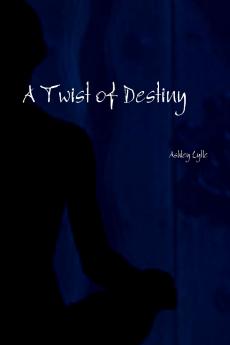 A Twist of Destiny
