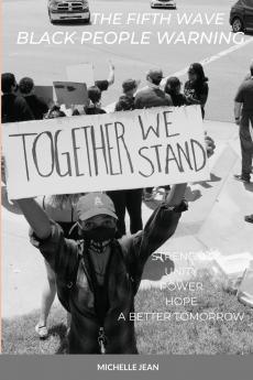 THE FIFTH WAVE - BLACK PEOPLE WARNING