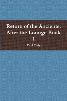 Return of the Ancients