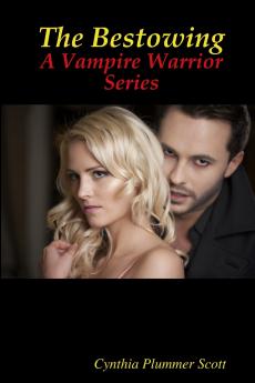 The Bestowing - A Vampire Warrior Series