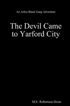 The Devil Came to Yarford City
