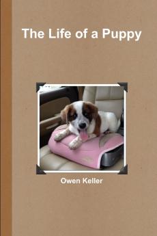 The Life of a Puppy 6x9
