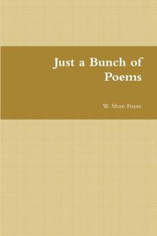 Just a Bunch of Poems
