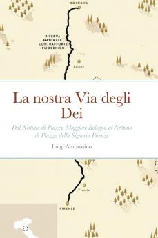 La nostra Via degli Dei