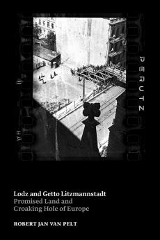 Lodz and Getto Litzmannstadt