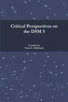 Critical Perspectives on the DSM 5