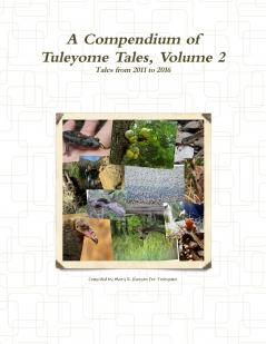 A Compendium of Tuleyome Tales Volume 2