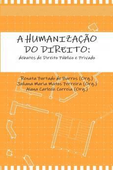 A HUMANIZAÇÃO DO DIREITO