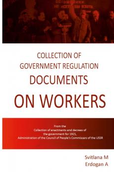 Collection of Government Documents on Workers 1920-1921