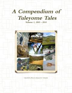 A Compendium of Tuleyome Tales Volume 1