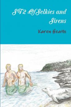 Of Selkies and Sirens