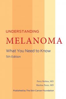 Understanding Melanoma