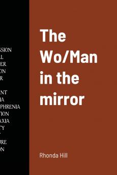 The Wo/Man in the mirror
