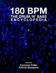 180 BPM - The Drum 'n' Bass Encyclopedia