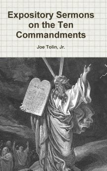 Expository Sermons on the Ten Commandments