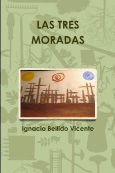 LAS TRES MORADAS