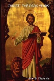 CHRIST THE DARK YEARS