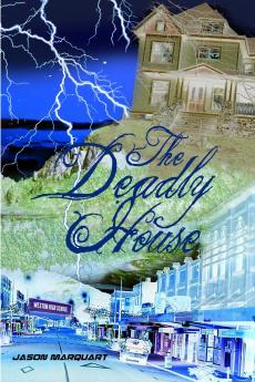 The Deadly House