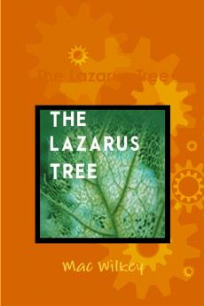 The Lazarus Tree