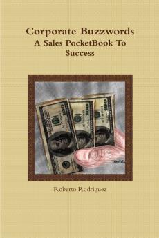 Corporate Buzzwords A Sales PocketBook To $uccess