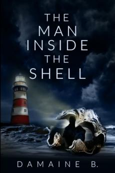 The Man Inside The Shell