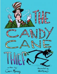The Candy Cane Thief