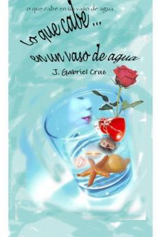 Lo que cabe en un vaso de agua