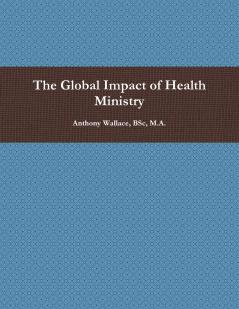 The Global Impact of Health Ministry