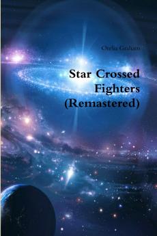 Star Crossed Fighters (Remastered)