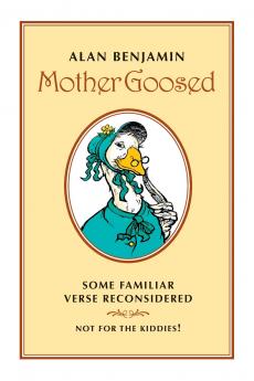 Mother Goosed