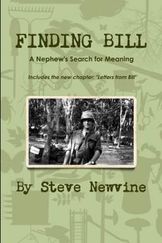 Finding Bill - A Nephew’s Search for Meaning in his Uncle’s Life and Death