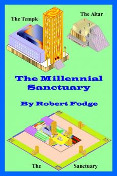 The Millennial Sanctuary