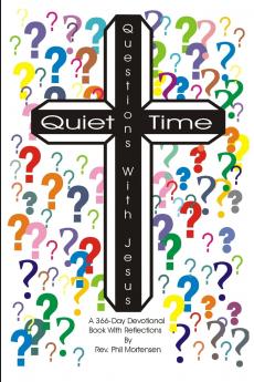 Quiet Time Questions With Jesus