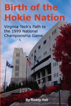 Birth of the Hokie Nation