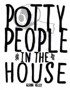 Potty People in the House