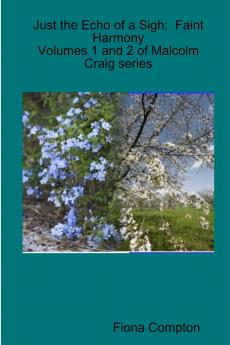 Just the Echo of a Sigh;  Faint Harmony