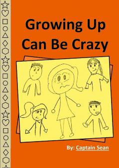 Growing Up Can Be Crazy
