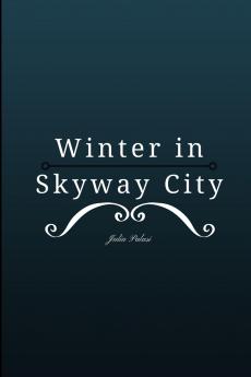 Winter in Skyway City