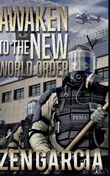 Awaken to the New World Order