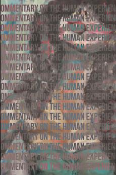 Commentary on the Human Experience Fourth