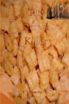 The Cereal Killer