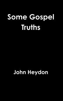 Some Gospel Truths