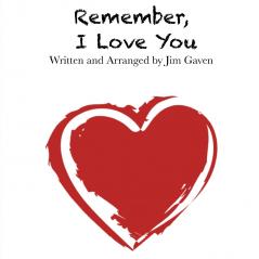 Remember I Love You